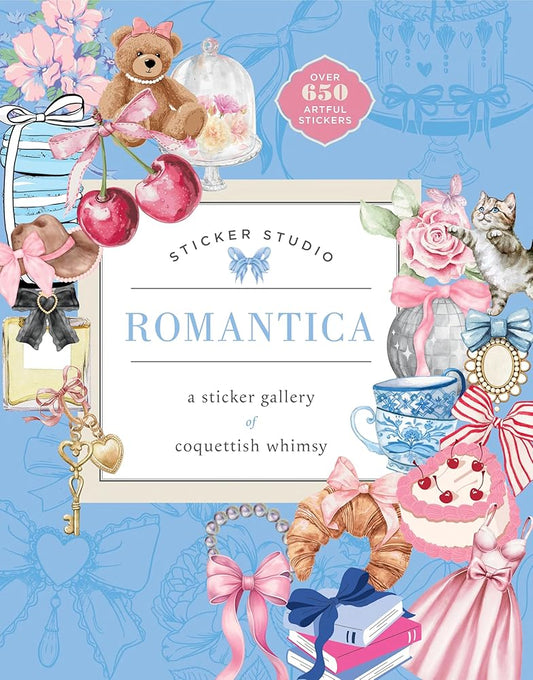Sticker Studio: Romantica: A Sticker Gallery of Coquettish Whimsy by Chloe Standish