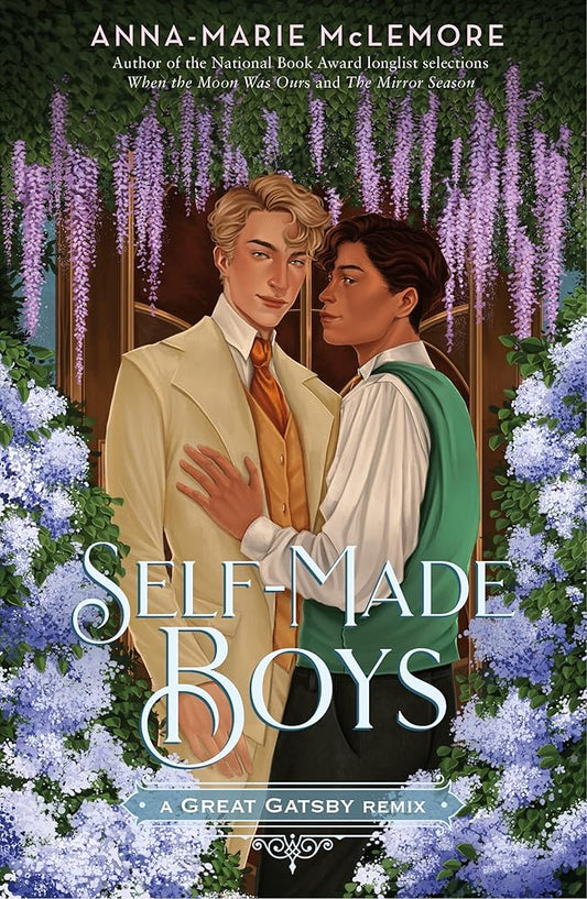 Self-Made Boys: A Great Gatsby Remix (Remixed Classics, 5) by Anna-Marie McLemore
