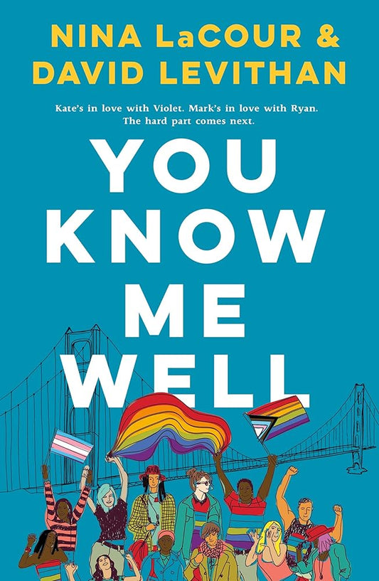 You Know Me Well by Nina Lacour