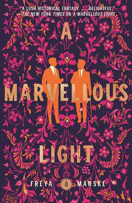 Marvellous Light (The Last Binding, 1) by Freya Marske