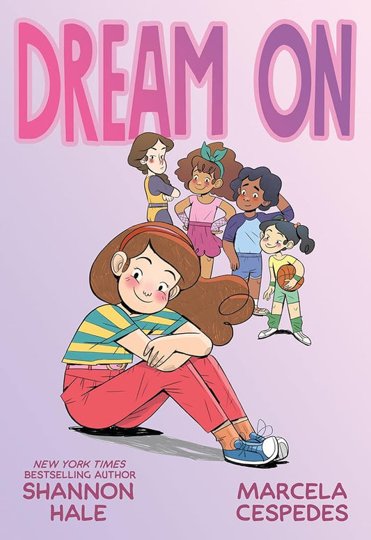 Dream On by Shannon Hale, Marcela Cespedes