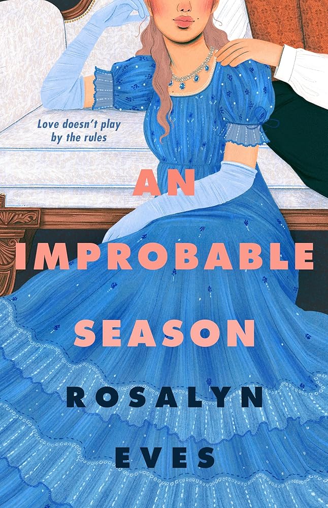 Improbable Season (Unexpected Seasons, 1) by Rosalyn Eves