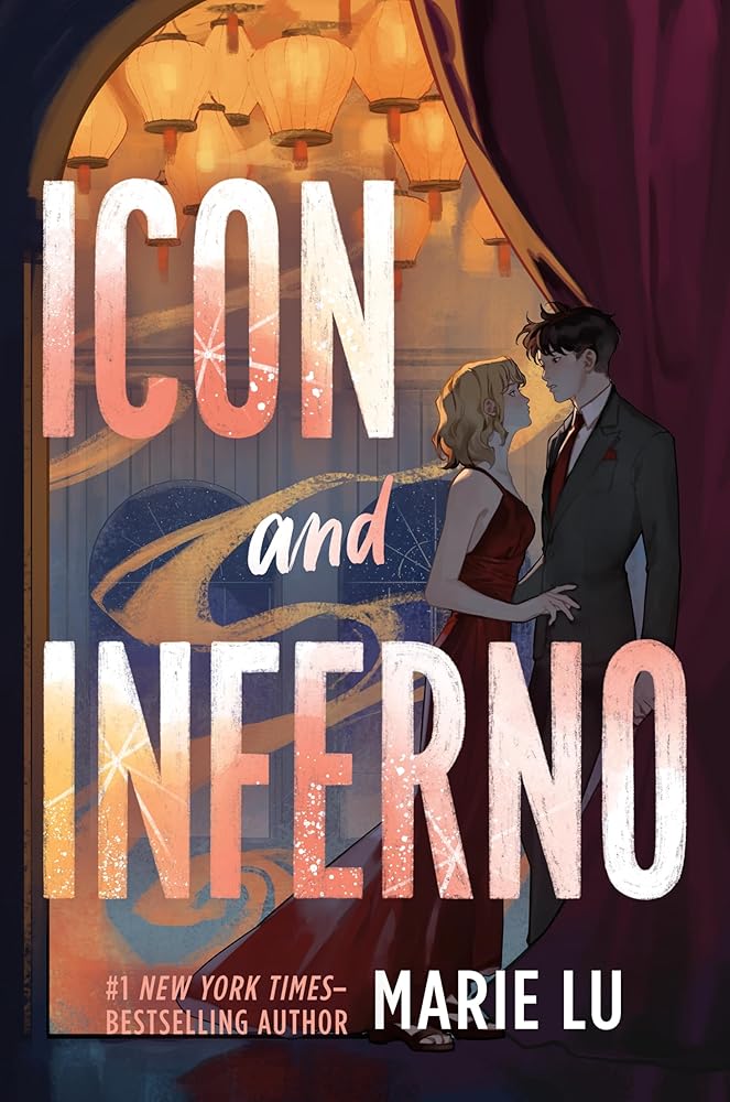 Icon and Inferno (A Stars and Smoke Novel, 2) by Marie Lu