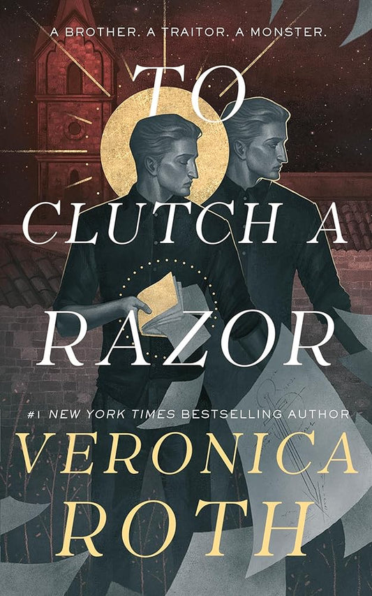 To Clutch a Razor (Curse Bearer, 2) by Veronica Roth