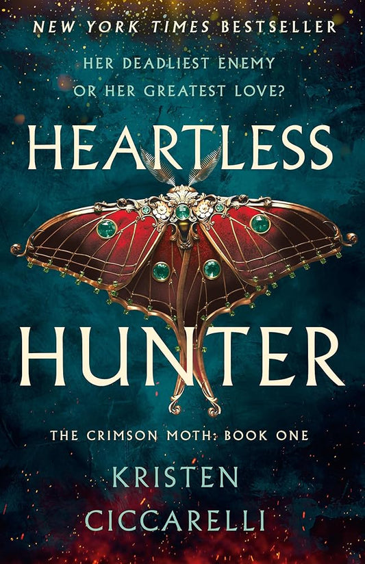 Heartless Hunter: The Crimson Moth: Book 1 (The Crimson Moth, 1) by Kristen Ciccarelli