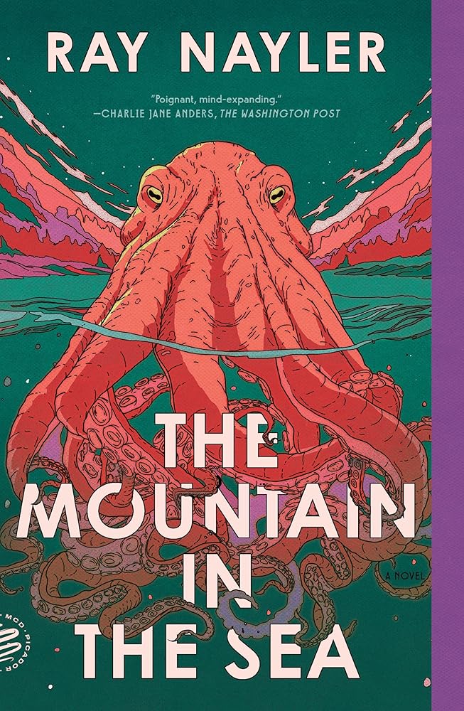 Mountain in the Sea by Ray Nayler