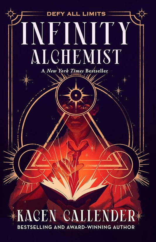 Infinity Alchemist (Infinity Alchemist, 1) by Kacen Callender