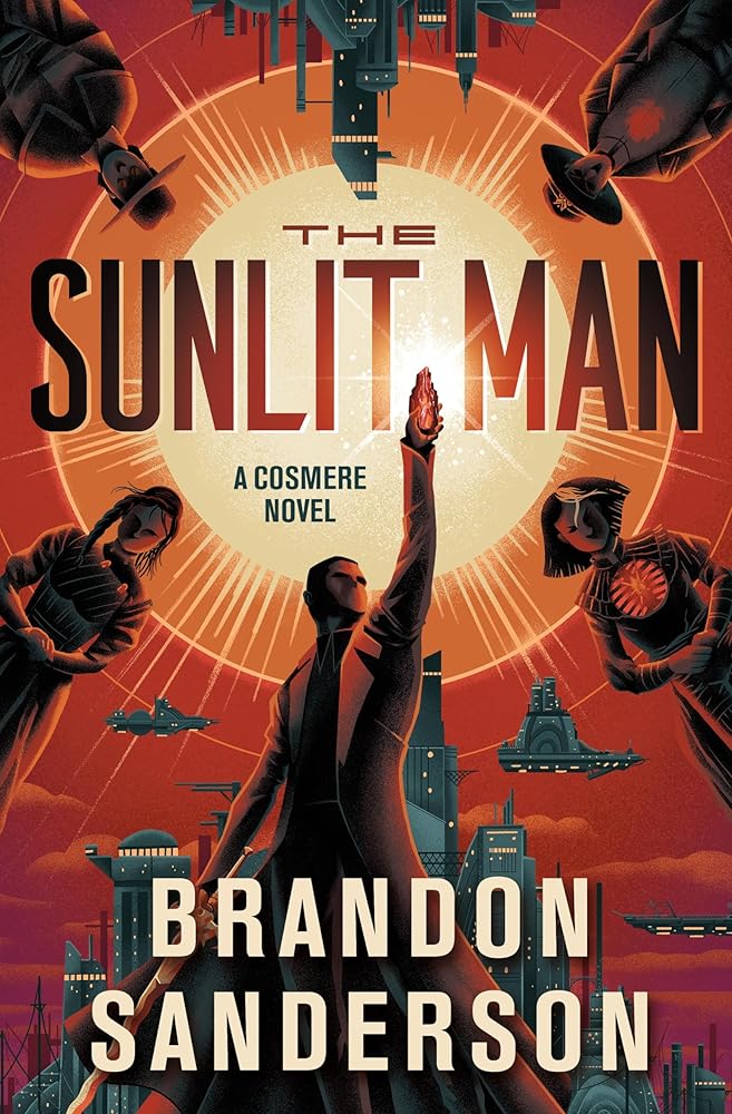 The Sunlit Man: A Cosmere Novel (Secret Projects) by Brandon Sanderson