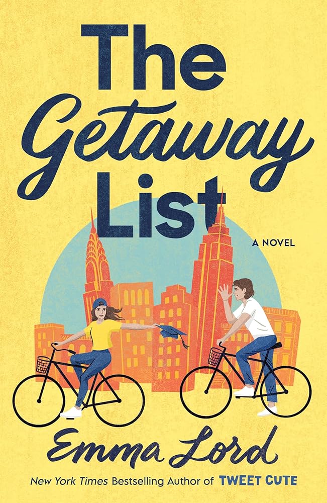 The Getaway List: A Novel by Emma Lord