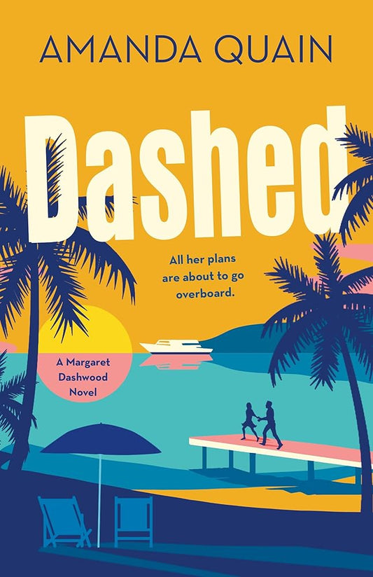 Dashed: A Margaret Dashwood Novel by Amanda Quain