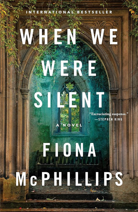 When We Were Silent: A Novel by Fiona McPhillips