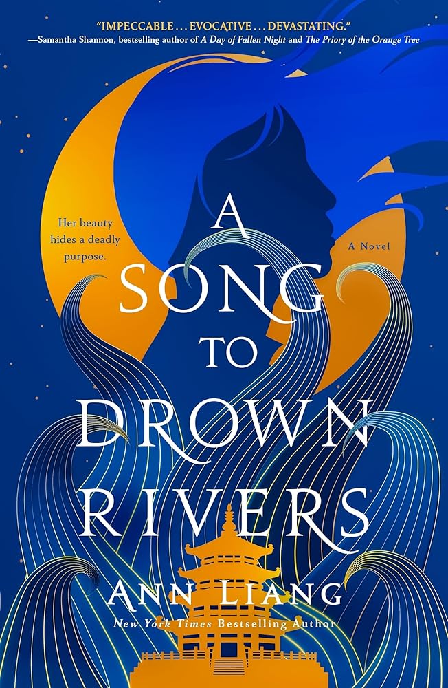 A Song to Drown Rivers: A Novel by Ann Liang