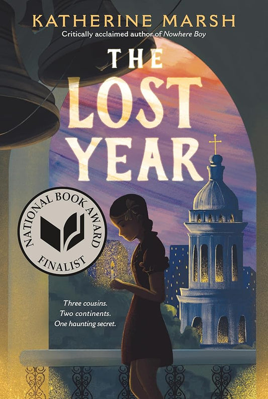 The Lost Year: A Survival Story of the Ukrainian Famine (National Book Award Finalist) by Katherine Marsh