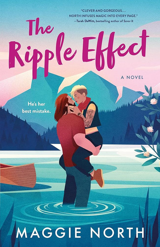 The Ripple Effect: A Novel by Maggie North