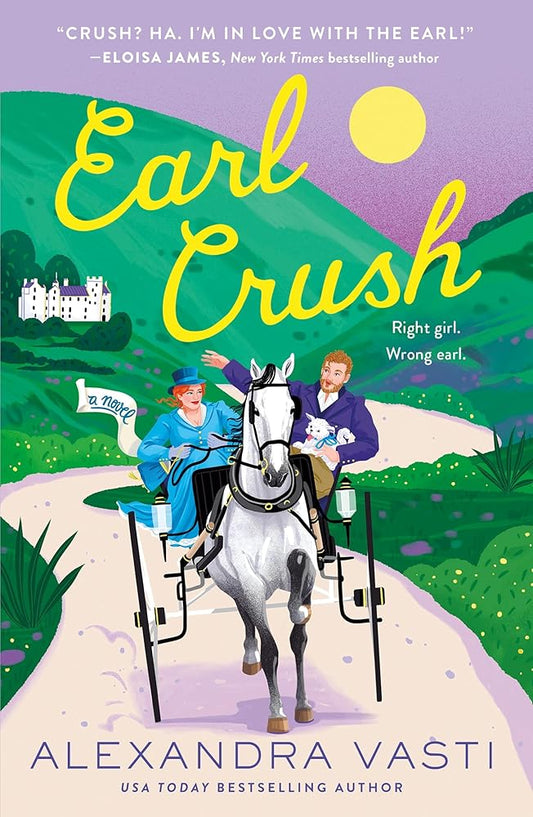 Earl Crush: A Novel by Alexandra Vasti