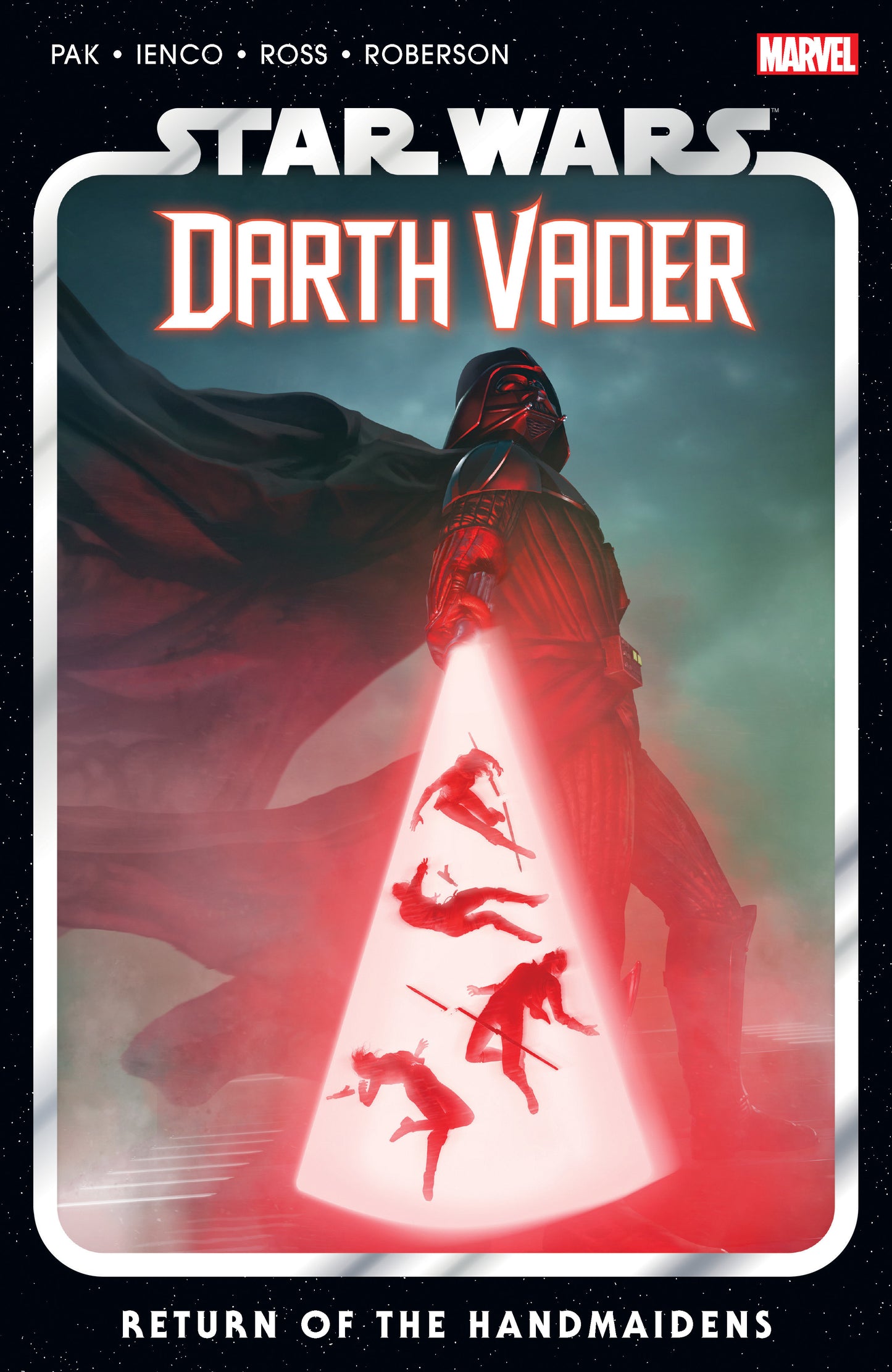 Star Wars: Darth Vader By Greg Pak Vol. 6 - Return Of The Handmaidens (STAR WARS: DARTH VADER) (Book:6)