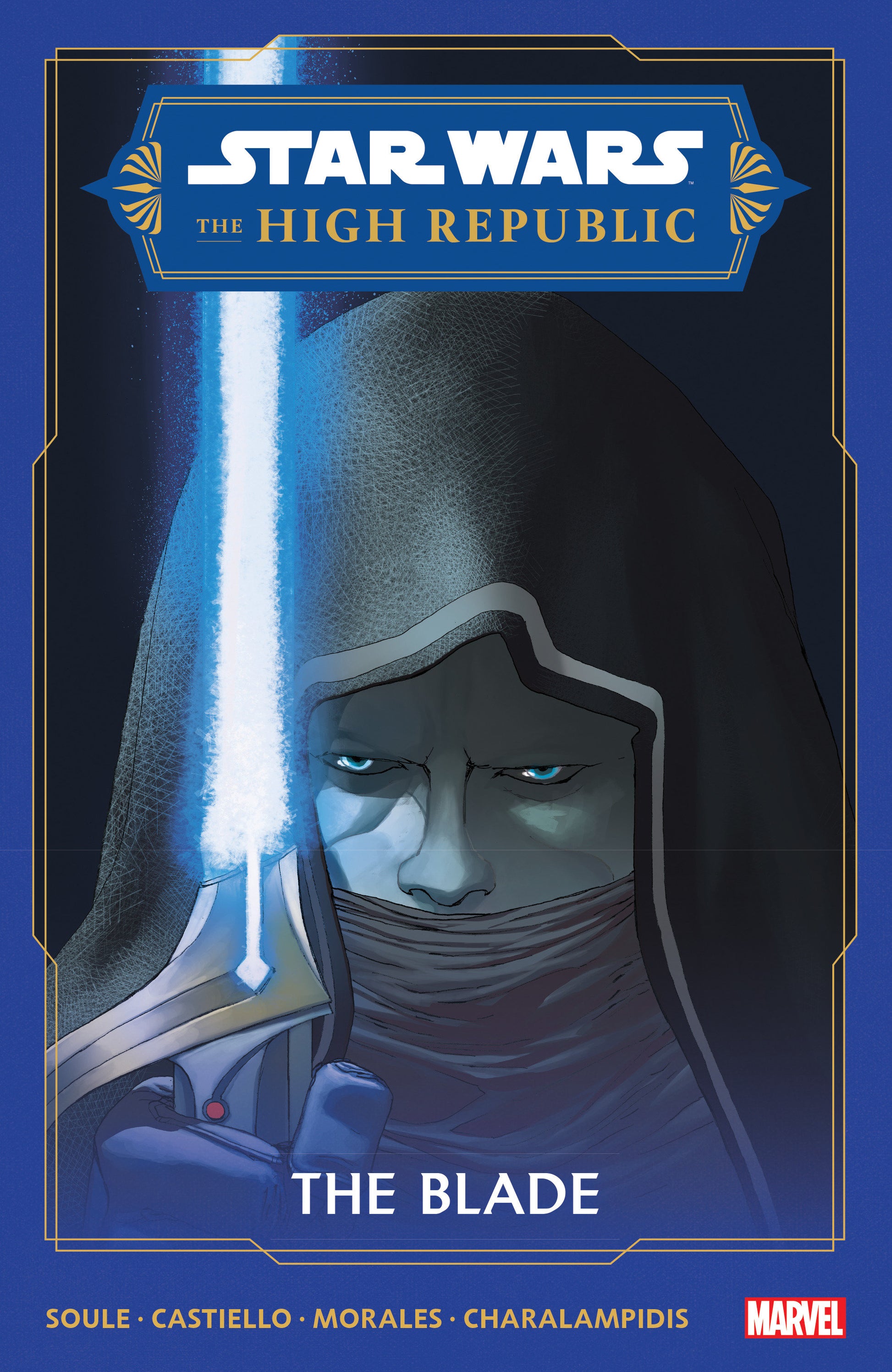 Star Wars: The High Republic - The Blade (STAR WARS: THE HIGH REPUBLIC - THE BLADE) (Book:1)