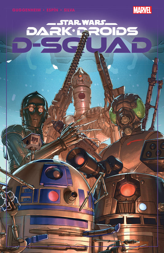 Star Wars: Dark Droids - D-Squad (STAR WARS: DARK DROIDS - D-SQUAD) (Book:1)