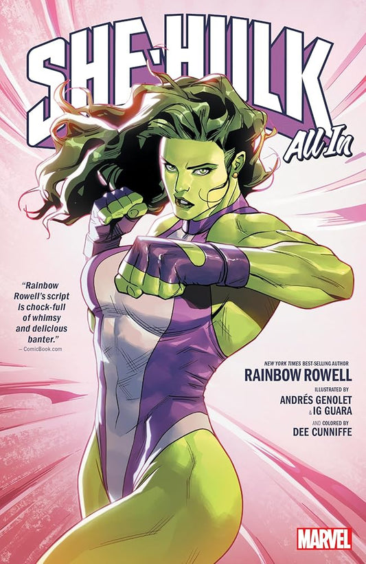 SHE-HULK BY RAINBOW ROWELL VOL. 5: ALL IN (SENSATIONAL SHE-HULK) by Rainbow Rowell, Ig Guara, Andres Genolet, Jen Bartel