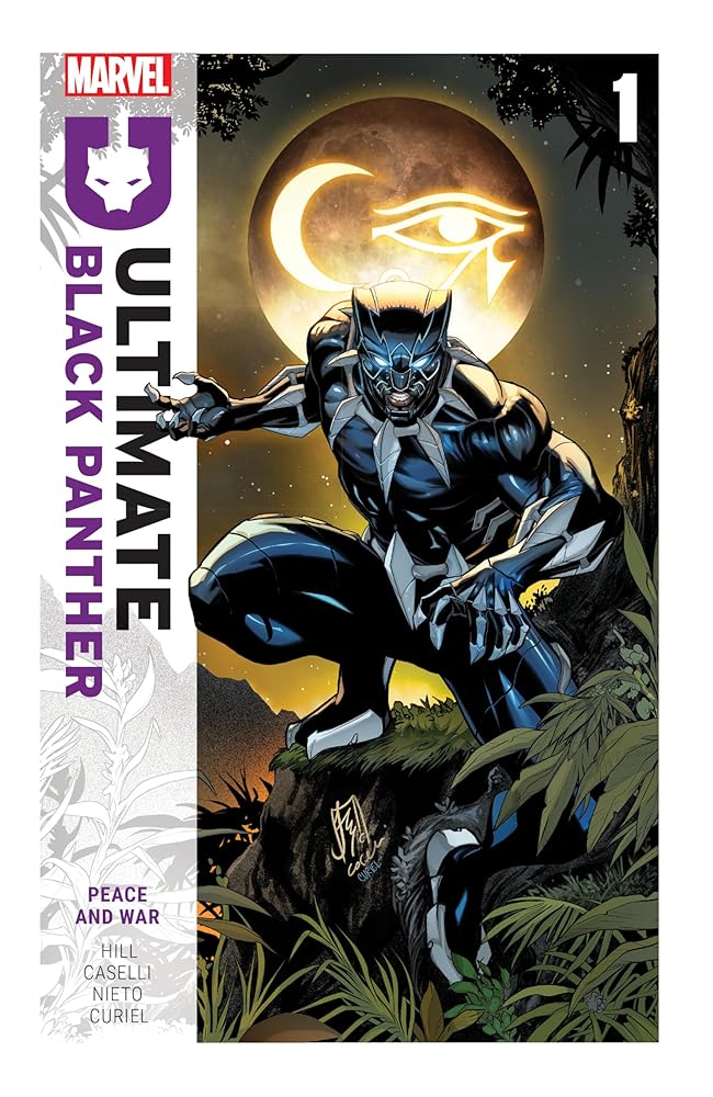 ULTIMATE BLACK PANTHER BY BRYAN HILL VOL. 1: PEACE AND WAR by Bryan Hill, Stefano Caselli, Carlos Nieto