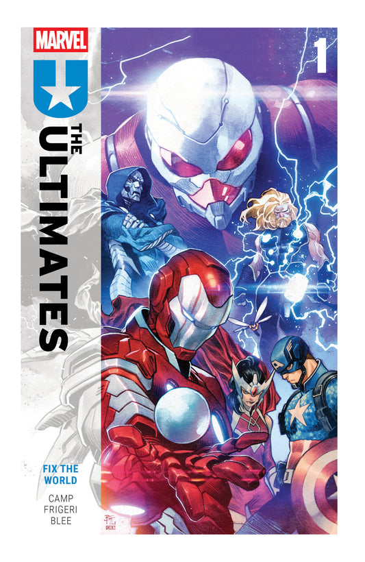 Ultimates By Deniz Camp Vol. 1: Fix The World (ULTIMATES) (Book:1)