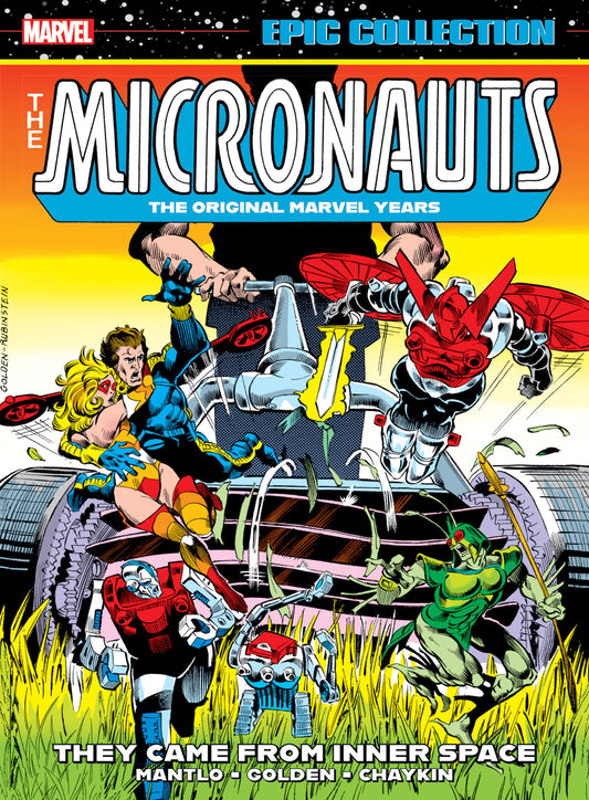 Micronauts Epic Collection: The Original Marvel Years -�They Came From Inner Space