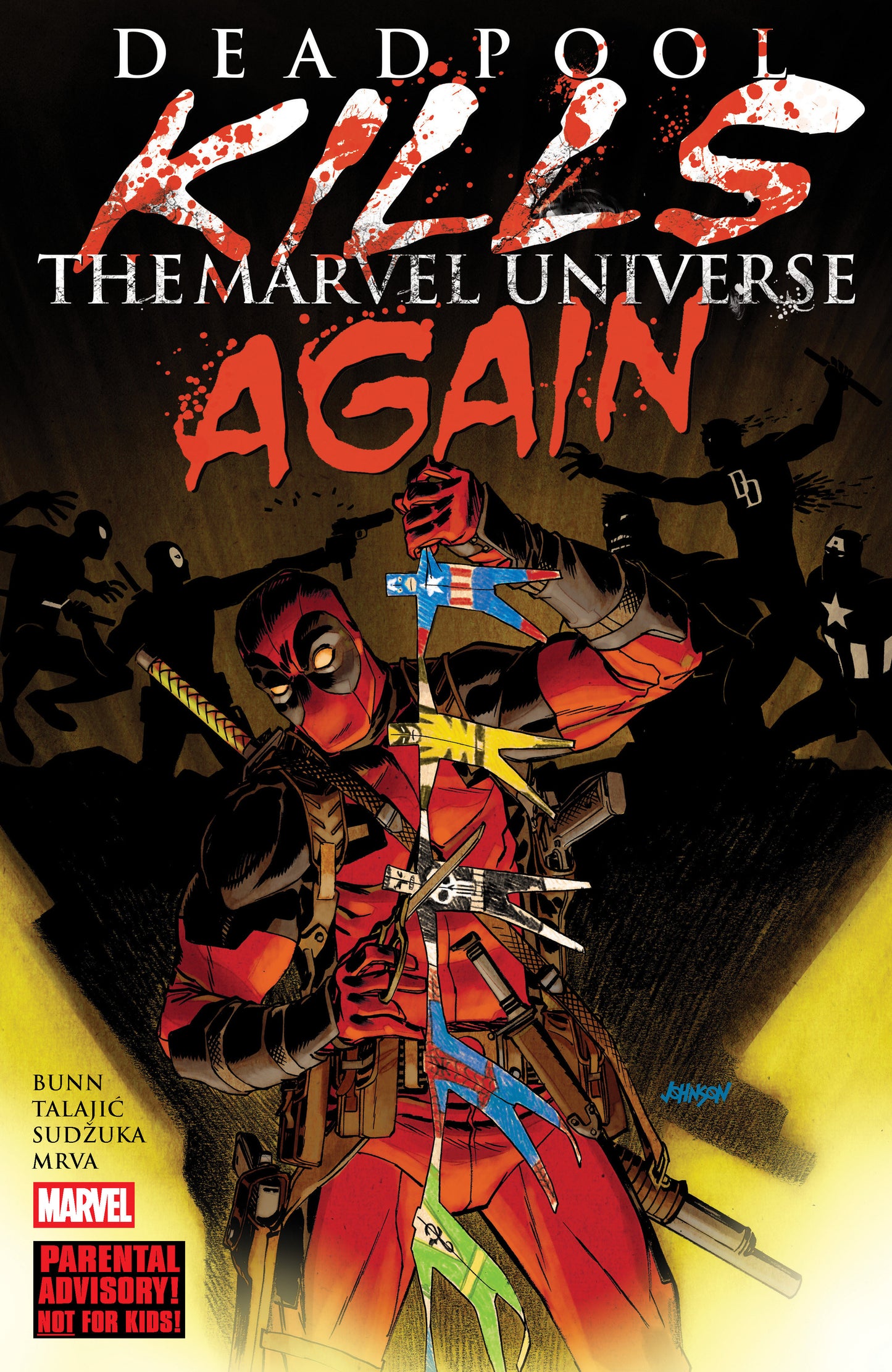 Deadpool Kills The Marvel Universe Again [New Printing]
