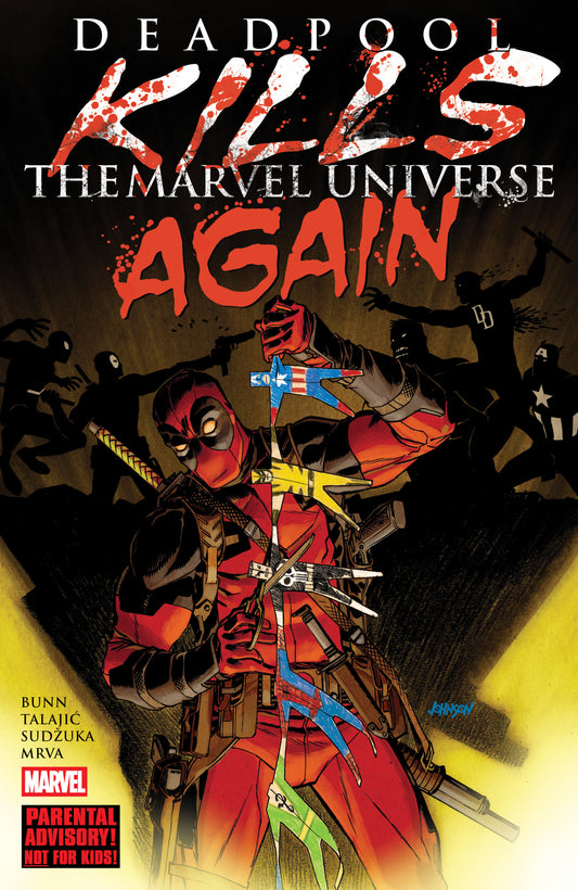 Deadpool Kills The Marvel Universe Again [New Printing]