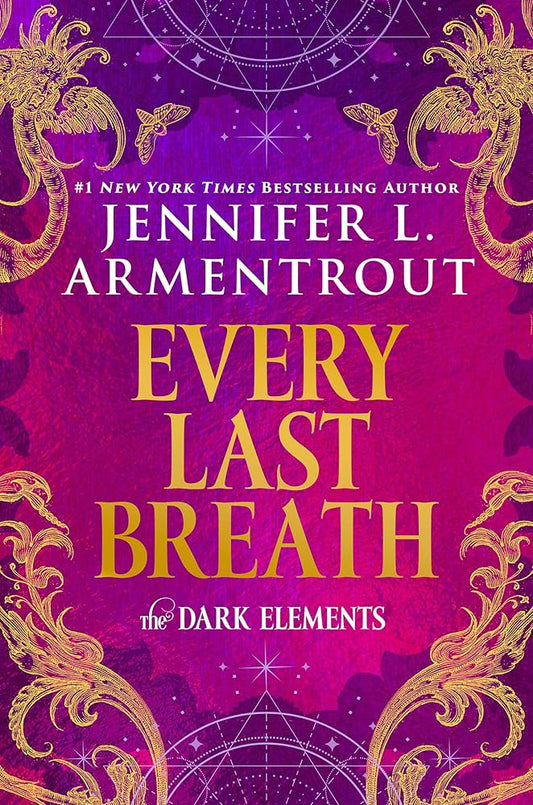Every Last Breath (The Dark Elements, 3) by Jennifer L. Armentrout