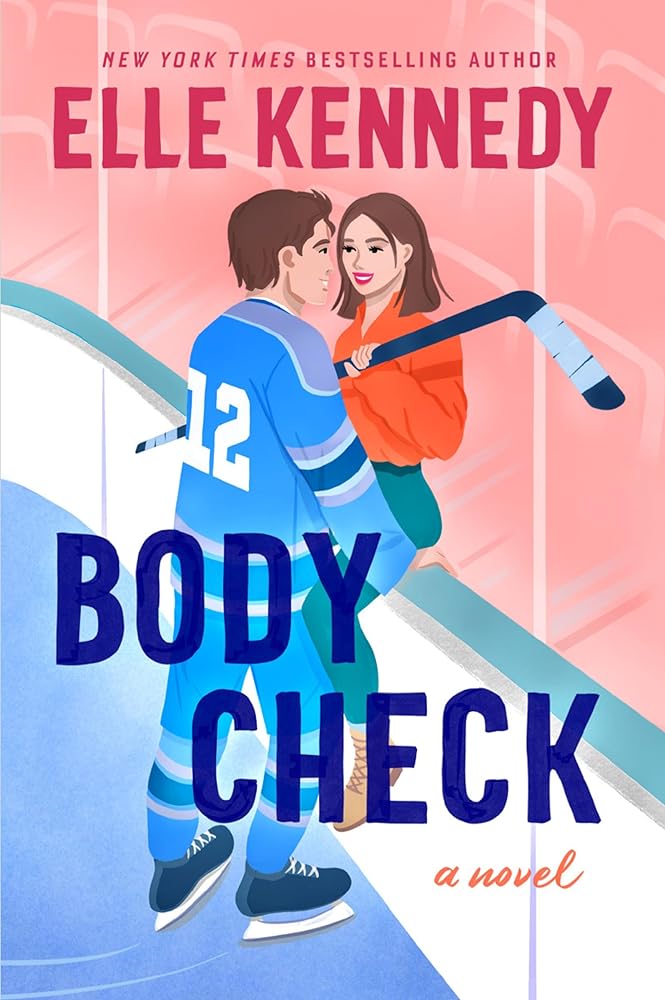 Body Check: A Spicy Hockey Rom-Com by Elle Kennedy