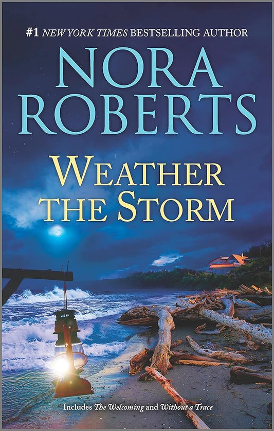 Weather the Storm by Nora Roberts