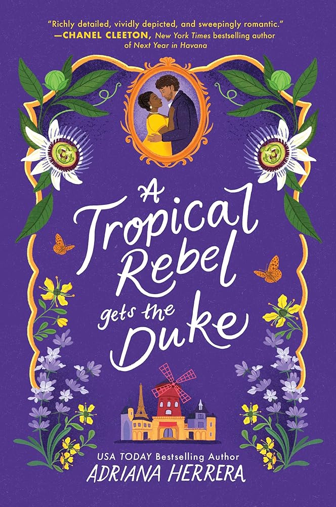 A Tropical Rebel Gets the Duke (Las Leonas, 3) by Adriana Herrera