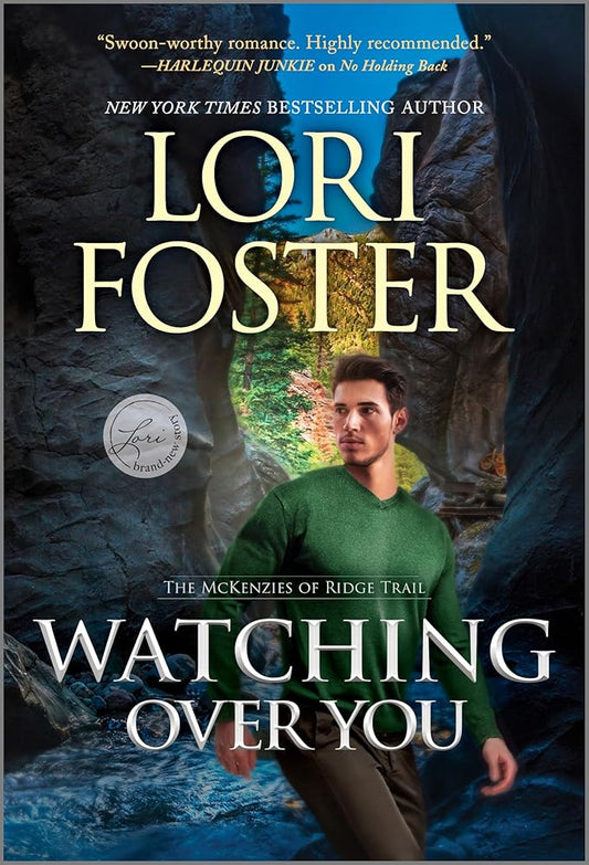 Watching Over You (The McKenzies of Ridge Trail, 3) by Lori Foster