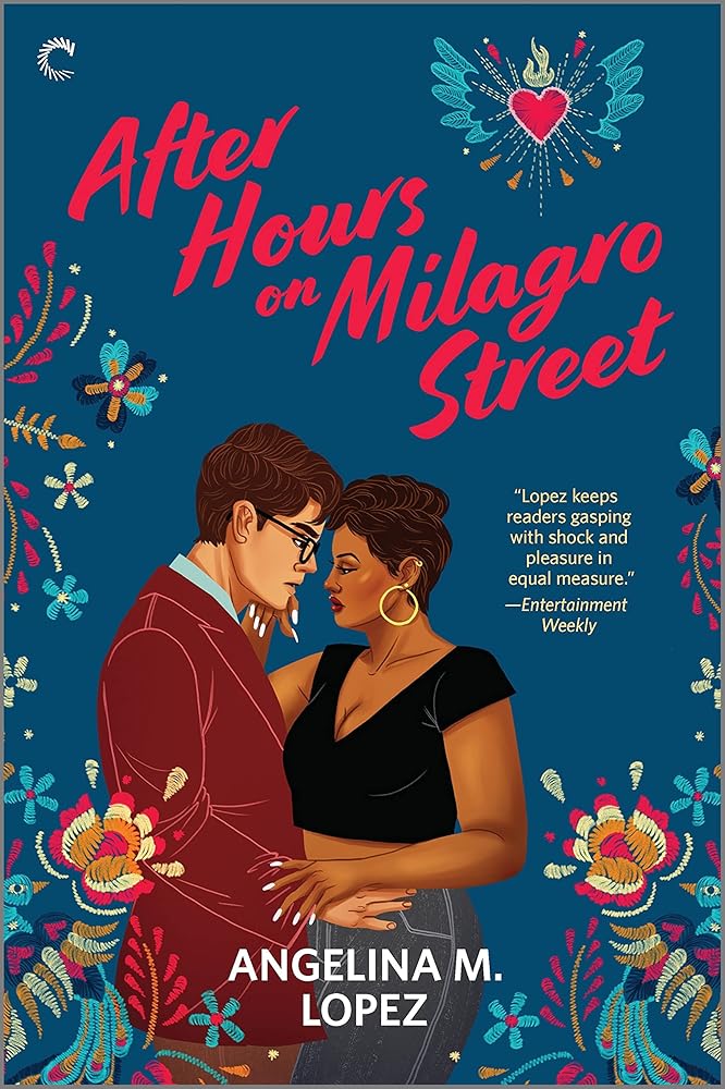 After Hours on Milagro Street: A Novel (Milagro Street, 1) by Angelina M. Lopez
