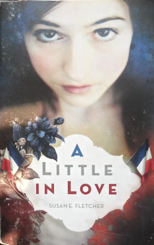 A Little in Love by Susan  Fletcher