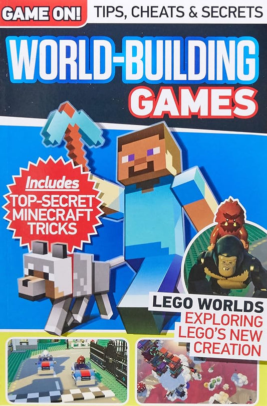 Game On! Tips, Cheats & Secrets World-Building Games by Unknown