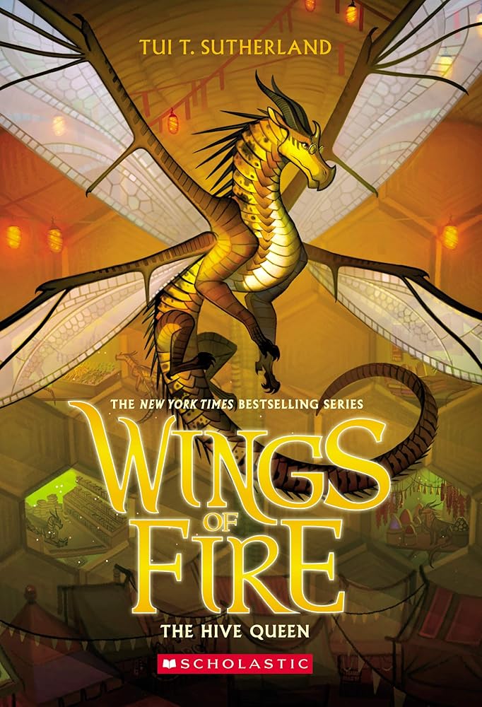 The Hive Queen (Wings of Fire, Book 12) by Tui T. Sutherland