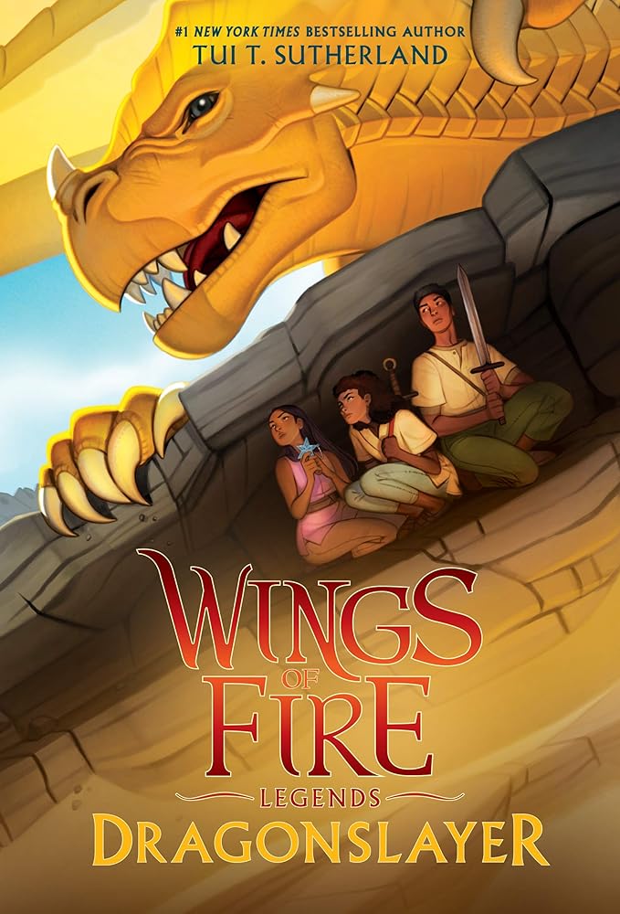 Dragonslayer (Wings of Fire: Legends) by Tui T. Sutherland