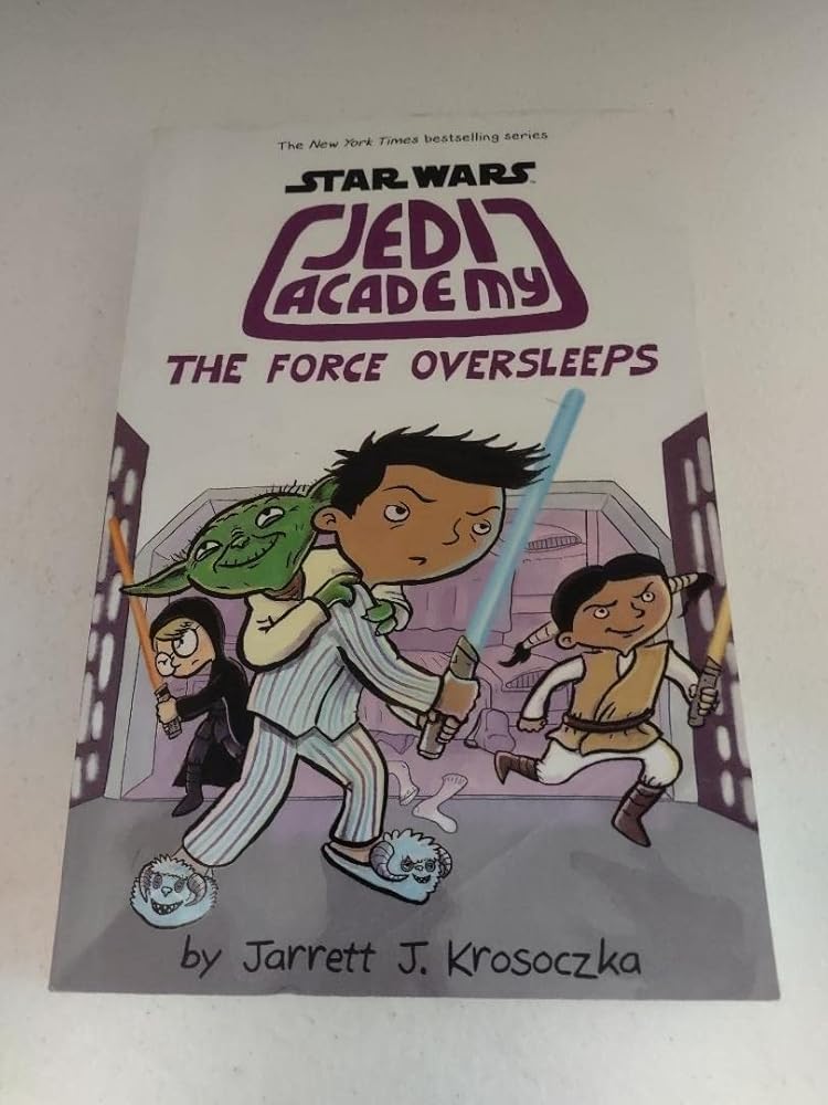 Scholastic Star Wars: Jedi Academy #5:The Force Oversleeps by Jarrett J. Krosoczka