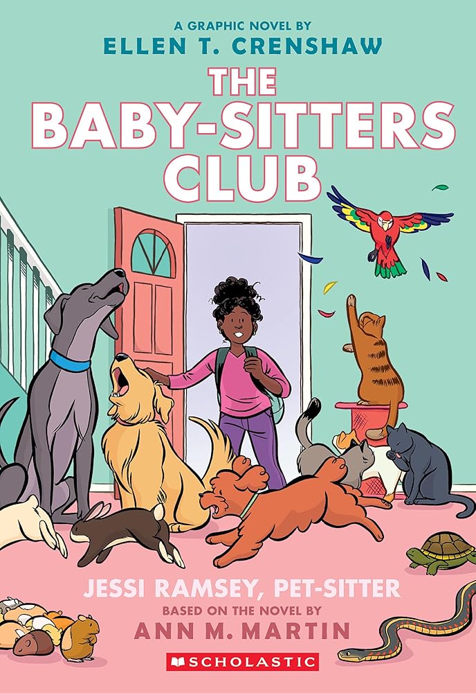 Jessi Ramsey, Pet-sitter: A Graphic Novel (The Baby-sitters Club #18) (The Baby-Sitters Club Graphix) by Ellen T. Crenshaw, Ann M. Martin