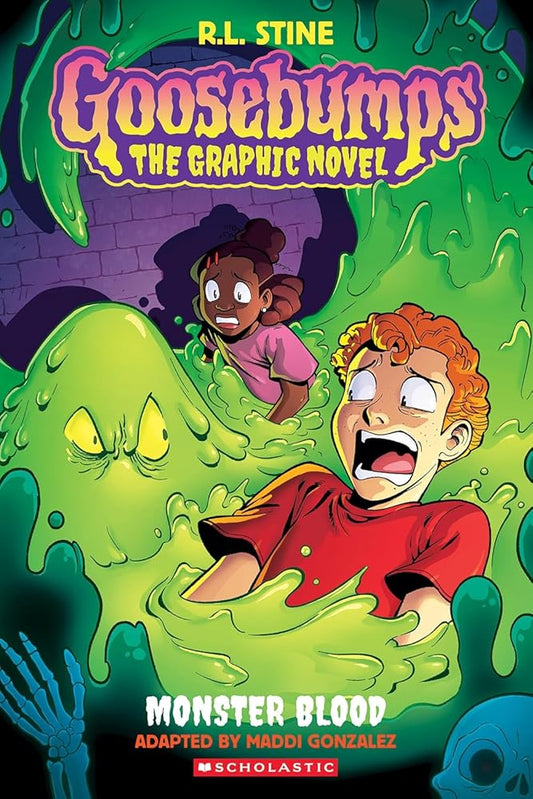 Monster Blood: The Graphic Novel (Goosebumps Graphic Novels, #2) by Maddi Gonzalez, R.L. Stine