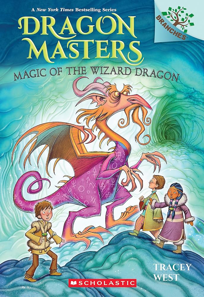 Magic of the Wizard Dragon: A Branches Book (Dragon Masters #29) by Tracey West, Graham Howells