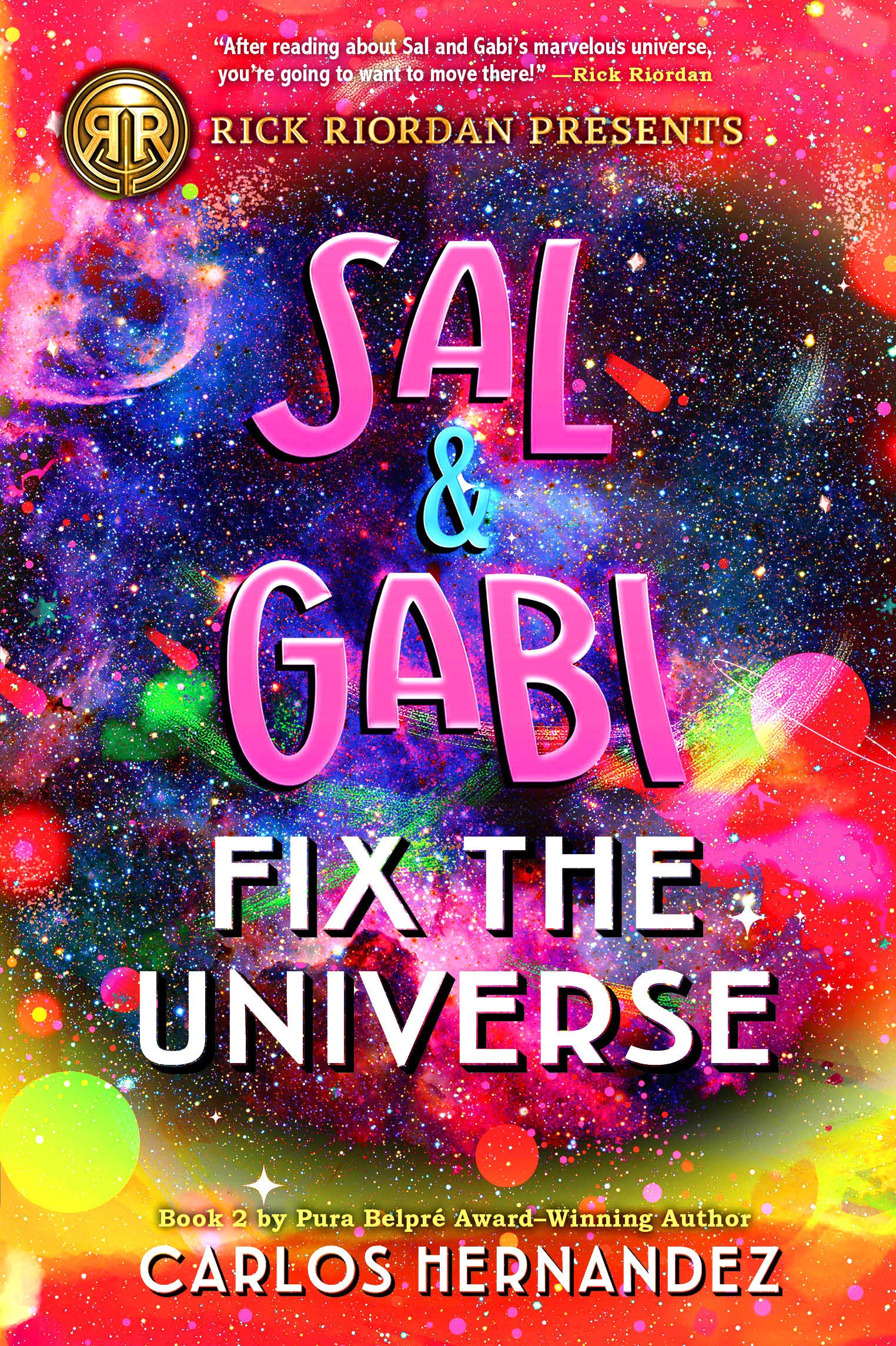 Rick Riordan Presents: Sal and Gabi Fix the Universe-A Sal and Gabi Novel, Book 2 (A Sal and Gabi Novel)