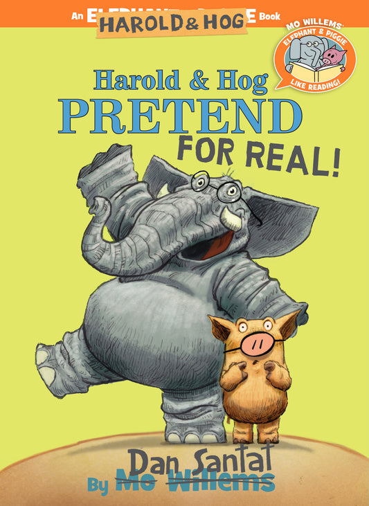 Harold & Hog Pretend For Real!-Elephant & Piggie Like Reading! (Elephant & Piggie Like Reading!) (Book:6)