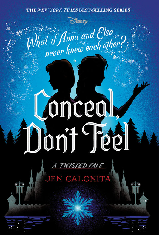 Conceal, Don't Feel - A Twisted Tale (A Twisted Tale)