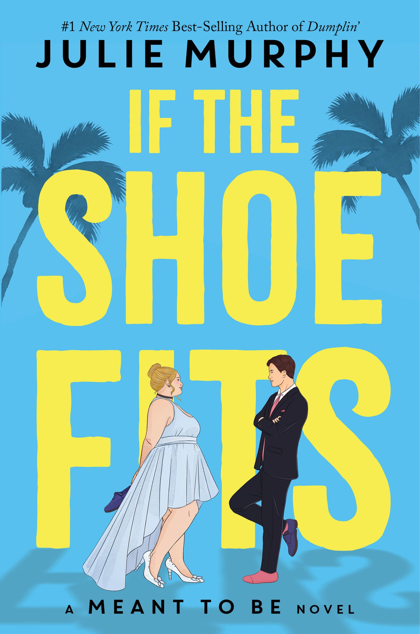 If the Shoe Fits (Meant To Be) (Book:1)