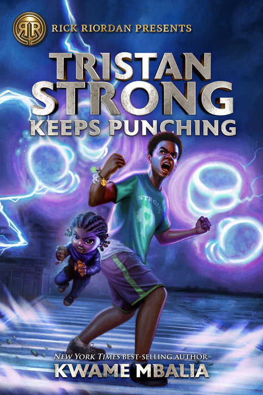 Rick Riordan Presents: Tristan Strong Keeps Punching-A Tristan Strong Novel, Book 3 (Tristan Strong) (Book:3)