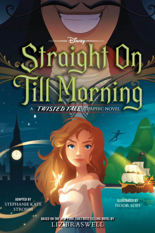 Straight On Till Morning - A Twisted Tale Graphic Novel (A Twisted Tale Graphic Novel) (Book:2)