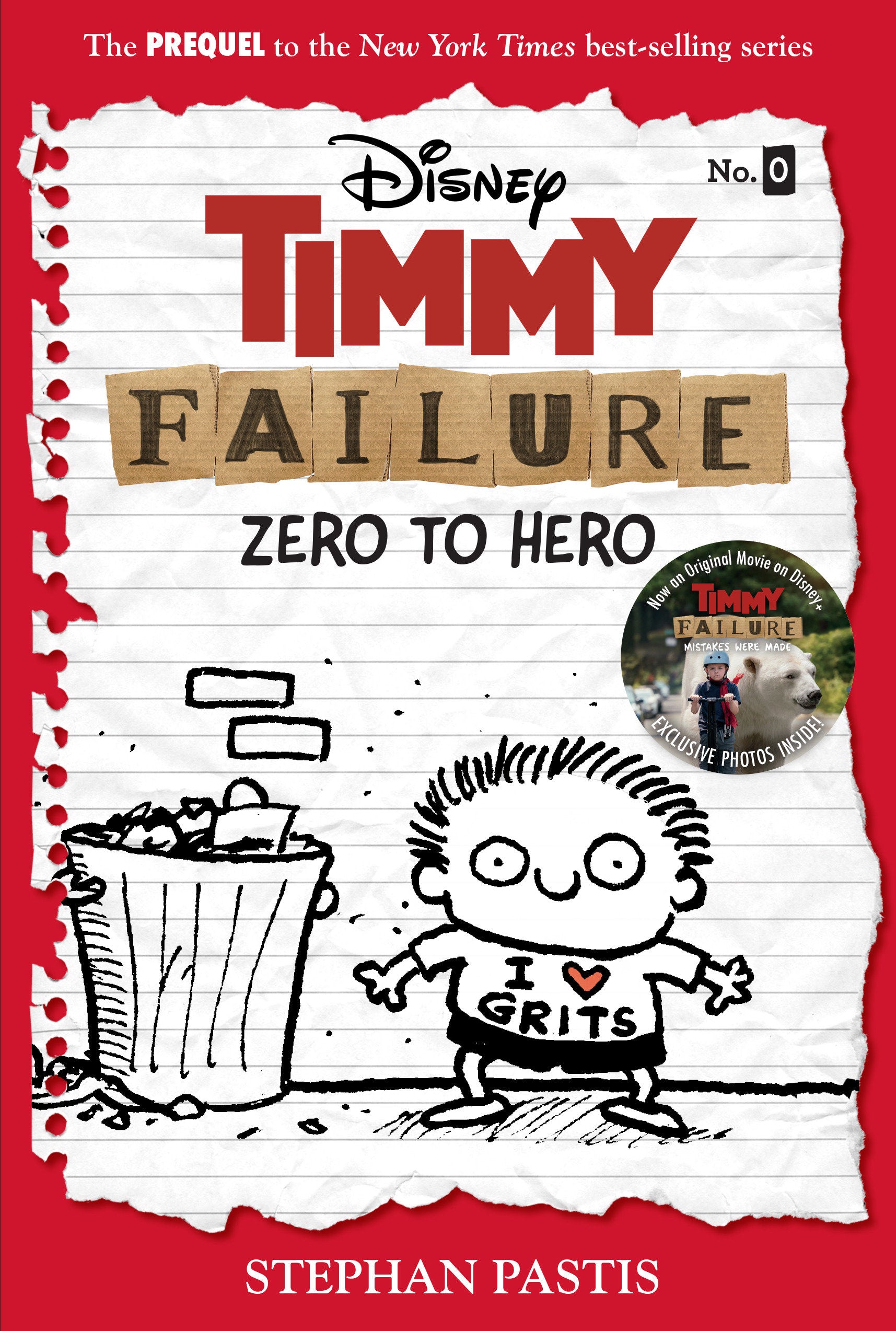 Timmy Failure: Zero to Hero-Timmy Failure Prequel (Timmy Failure)