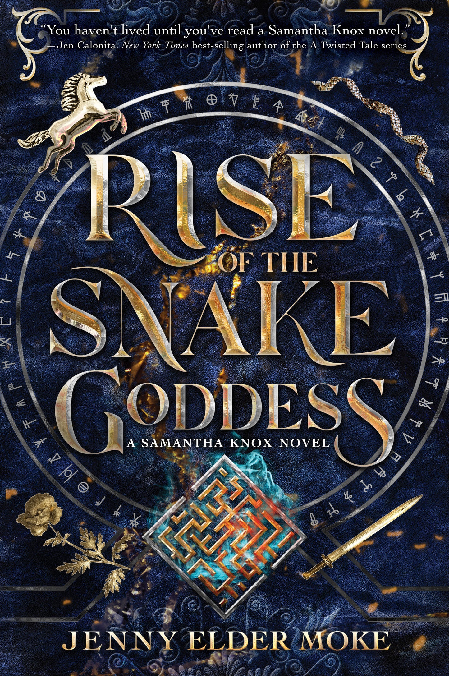 Rise of the Snake Goddess-A Samantha Knox Novel, Book 2 (a Samantha Knox Novel)